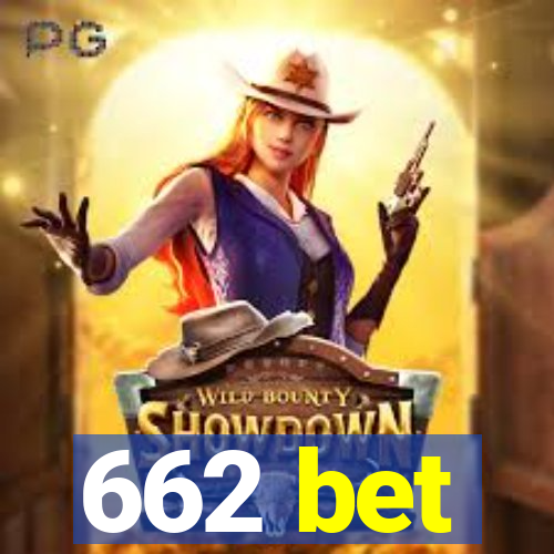 662 bet